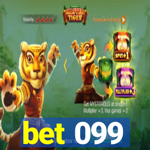 bet 099